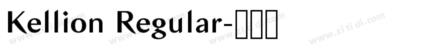 Kellion Regular字体转换 Kellion Regular字体转换